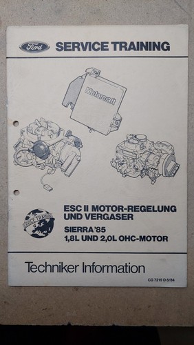 Ford Service, ESC 2 Motorregelung und Vergaser, Sierra 85, OHC-Motor,  62 Seiten