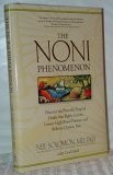 The NONI Phenomenon (Discover the Powerful Tropical Healer that Fights Cance...