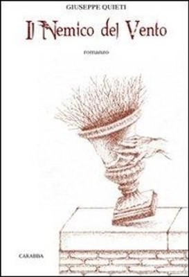 Buch - Giuseppe Quieti - Der Feind des Windes - Carabba