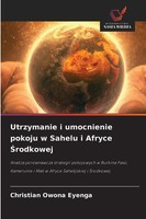 Utrzymanie I Umocnienie Pokoju W Sahelu I Afryce ¿Rodkowej Eyenga Taschenbuch