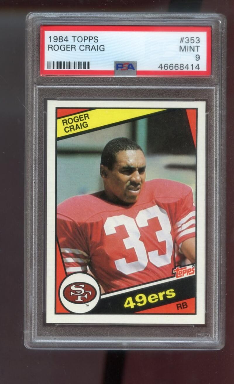 1984 Topps #353 Roger Craig 49ers ROOKIE RC MINT PSA 9 Graded Football Card NFL