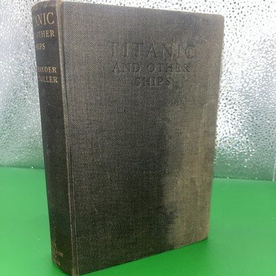Titanic & andere Schiffe - Lightoller, Comdr. [Charles Herbert] London, 1935 First Ed
