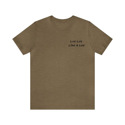Live Like A Lab! T-shirt from Bucks County & Calypso the Labrador - Picture 18 of 53