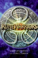 RuneWarriors by Jennewein, James; Parker, Tom S.
