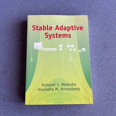 Stable Adaptive Systems (Dover Books on Electrical Engineering) Paperback