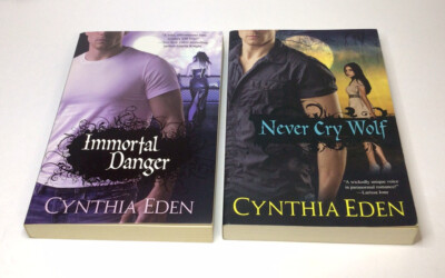 Cynthia Eden Trade Paperback Books Immortal Danger Never Cry Wolf Set Of 2