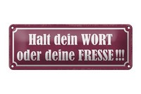 Blechschild Spruch 27X10 Cm Halt Dein Wort Oder Fresse Deko Schild Tin Sign