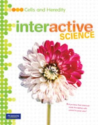 MIDDLE GRADE SCIENCE 2011 CELLS AND HEREDITY:STUDENT EDITION (Interactive Sc...