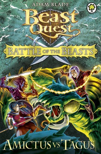 Battle of the Beasts: Amictus vs Tagus: Book 2 (Beast Quest)-Adam Blade