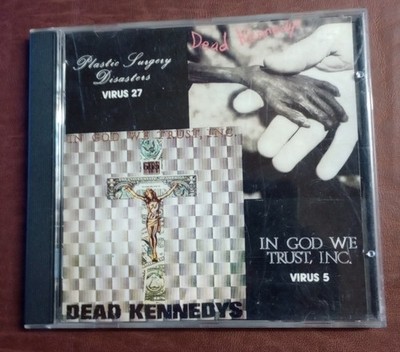 Dead Kennedys Plastic Surgery Disasters Decay 1982 In God We Trust, Inc. CD
