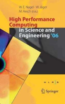 High Performance Computing in Science and Engineering ' 06: Transactions of the