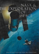 NASA THE EXPLORATION OF SPACE by LAUNIUS ULRICH unread Mint- 12.5x9.5x1