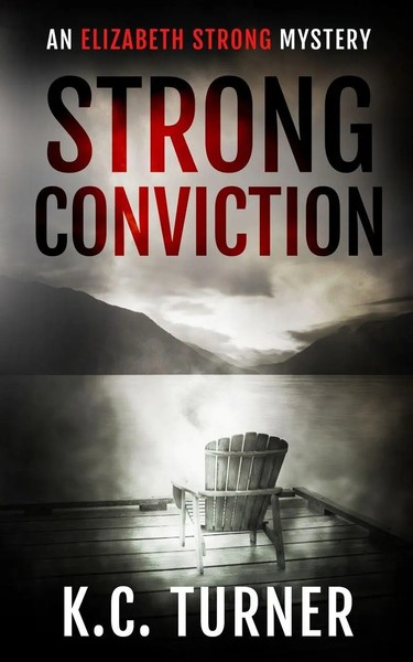 K. C. Turner (U. A.) | Strong Conviction | Taschenbuch | Englisch (2021)-image