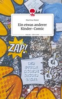 Martina Maier | Ein Etwas Anderer Kinder-Comic. Life Is A Story - story.one
