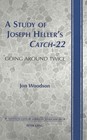 A Study of Joseph Heller's Catch-22 by Jon Woodson (Hardback, 2000)
