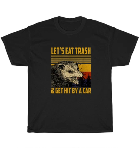 Vintage Retro Opossum Let's Eat Trash and Get Hit By A Car T-Shirt Unisex Gift