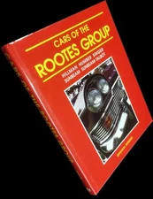 1990 Book CARS OF THE ROOTES GROUP by Graham Robson