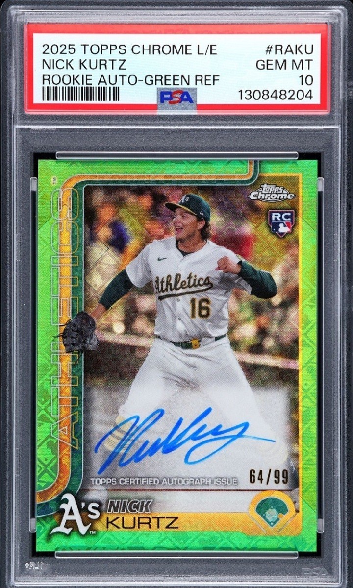 2025 Topps Chrome L/E NICK KURTZ RC auto green #/99 PSA 10 AL ROY