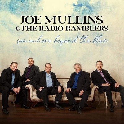 Joe & the Radio Ramblers Mullins Somewhere Beyond The Blue (CD)