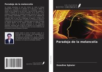 Ezzedine Sghaier | Paradoja De La MelancolíA | Taschenbuch | Spanisch (2021)