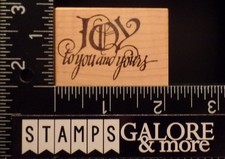 PSX USED RUBBER STAMP CHRISTMAS D-341 JOY TO YOU AND YOURS GREETING SAYING 2099