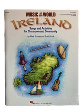 Music of the World Ireland Songs Activities for Classroom Community Mark Bryner