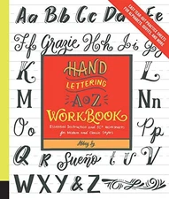 Hand Lettering A to Z Workbook: Essential Instruction and 80 Worksheets  - GOOD