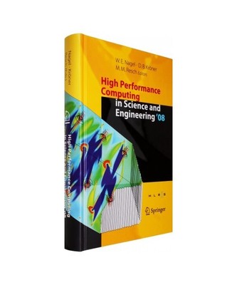 High Performance Computing in Science and Engineering ' 08: Transactions of the 
