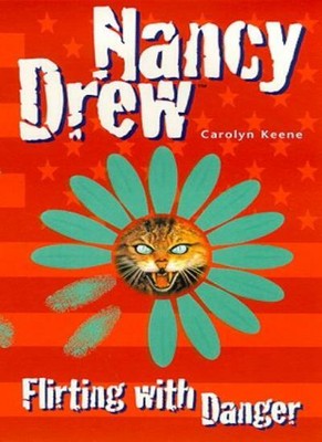 Flirting with Danger (Nancy Drew),Carolyn Keene