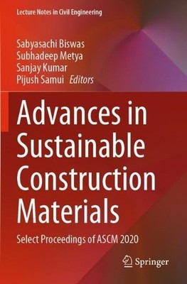Advances in Sustainable Construction Materials - 9789813345928