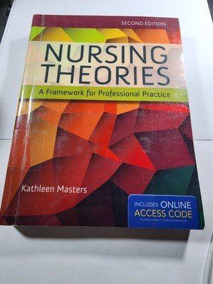 Nursing Theories: A Framework For Professional Practice - Paperback  VG B7