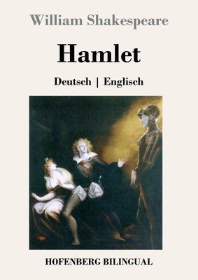 William Shakespeare | Hamlet | Taschenbuch | Deutsch (2021) | Deutsch Englisch