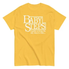 Baby Steps - What About Bob Shirt - Dr. Leo Marvin - Movie Quote Parody - Unisex