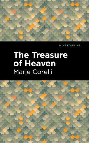 Thumbnail - Marie Corelli The Treasure Of Heaven (taschenbuch) Mint Editions