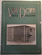 Van Dorn Iron Works Co / PRISONS TRADE CATALOGUES CLEVELAND Van Dorn Jails 1st