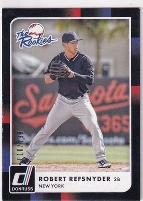 ROBERT REFSNYDER /199 DONRUSS ROOKIE BLACK BORDER RC YANKEES #TR4 2016 16 PANINI