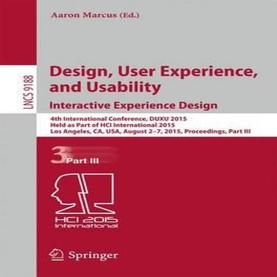 Design User Experience and Usability Interactive Experience Desig