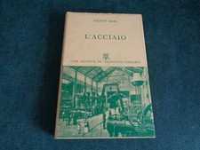L'ACCIAIO DI FAUSTO MASI EDITRICE VALLARDI 1956