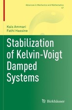 Stabilization of Kelvin-Voigt Damped Systems - 9783031125218