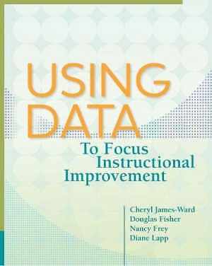 Using Data to Focus - Paperback, by James-Ward Cheryl; Fisher - Good