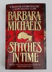 Stitches in Time by Barbara Michaels, Paperback, 1996