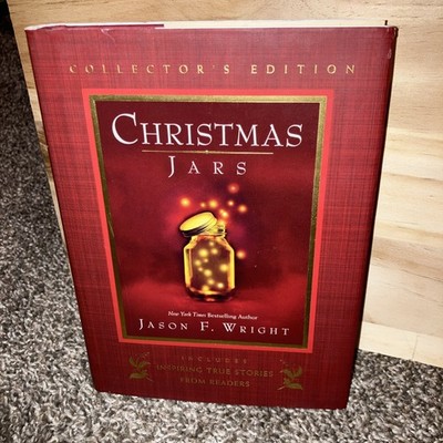 Christmas Jars Collector's Edition by Jason F. Wright (2017, Hardcover ED)