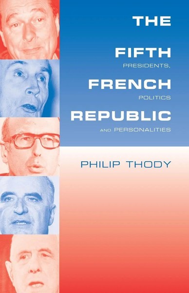 Philip Thody | The Fifth French Republic | Taschenbuch | Englisch (1998)-image