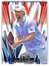 2024 Leaf Metal Pickleball #/20 Travis Rettenmaier