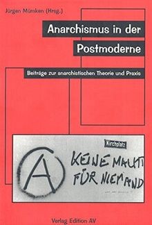 Anarchismus in der Postmoderne: Beiträge zur anar... | Buch | Zustand akzeptabel