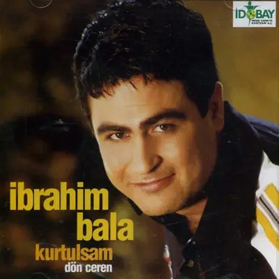 CD İbrahim Bala Kurtulsam / Dön Ceren NEW OVP İdobay Müzik