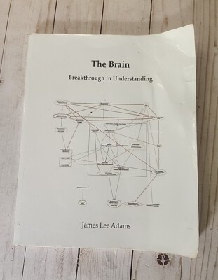 The Brain Breakthrough In Understanding By James Lee Adams Phd 2018 1st Edition 