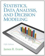 Statistics Data Analysis and Decision Modeling 5e Global Edition