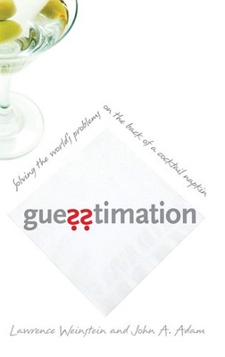 Guesstimation by John A. Adam
