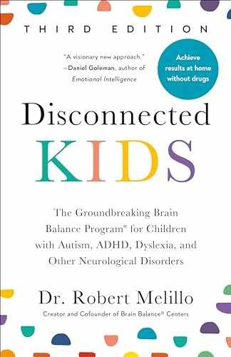 Disconnected Kids, Third Edition: - Paperback, by Melillo Dr. Robert - Very Good